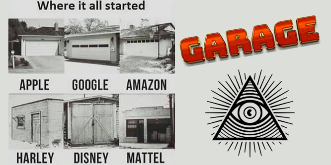 Il Mito del GARAGE: esiste il successo fai da te ?