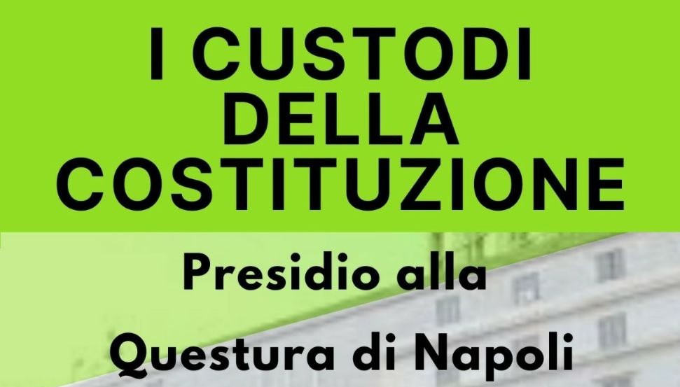 A Napoli il presidio "I Custodi della Costituzione"
