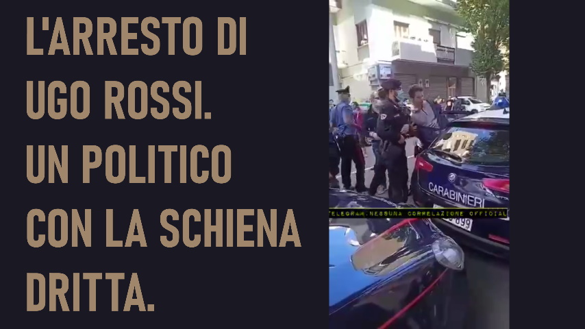 ARRESTO UGO ROSSI