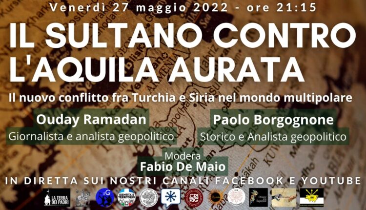 Il Sultano contro l'Aquila aurata - DIBATTITO IN DIRETTA VIDEO ORE 21,15 Il Sultano contro l'Aquila aurata - DIBATTITO IN DIRETTA VIDEO ORE 21,15