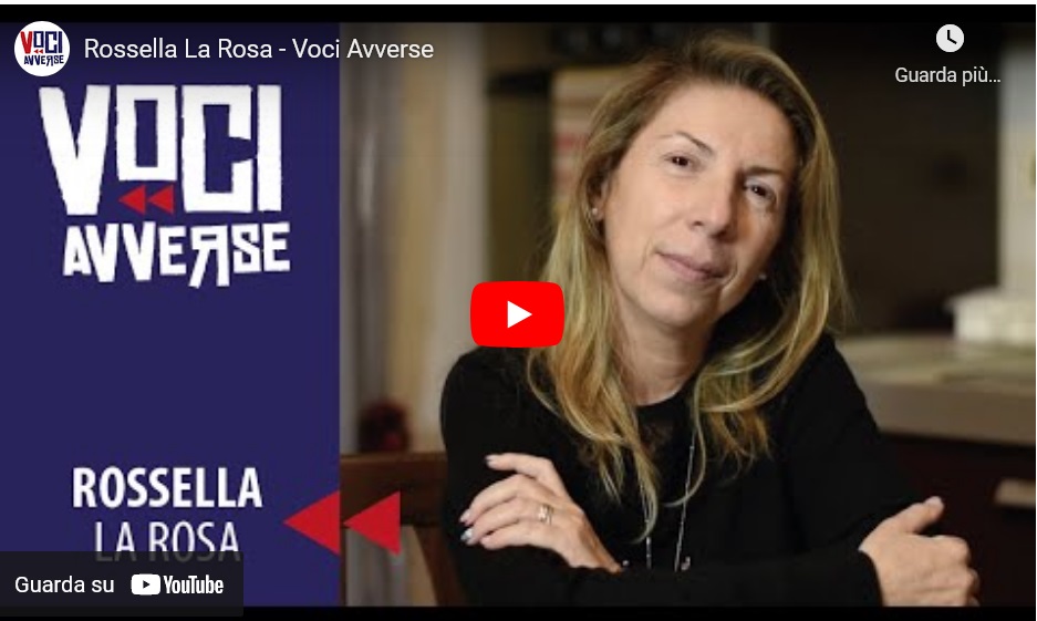 Voci Avverse – Testimonianza di Rossella La Rosa - Lucca Consapevole