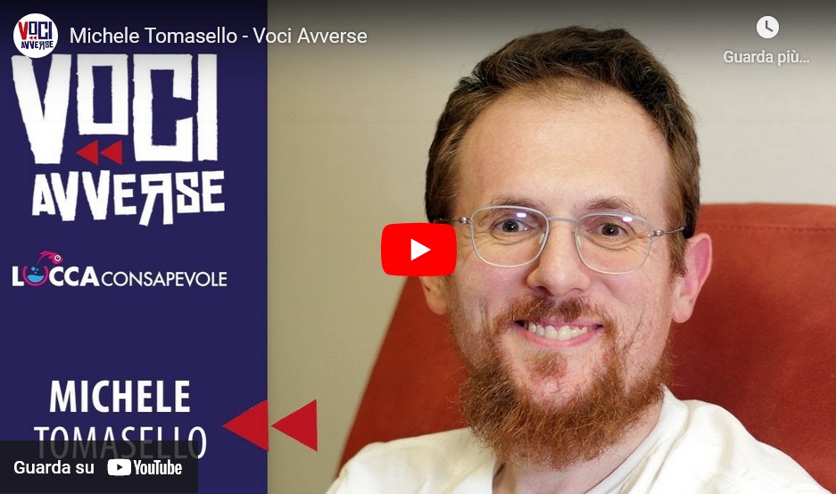 Voci Avverse – Testimonianza di Michele Tomasello - Lucca Consapevole