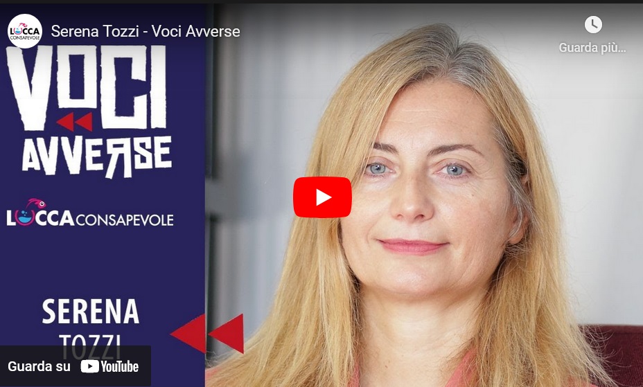Voci Avverse – Testimonianza di Serena Tozzi - Lucca Consapevole