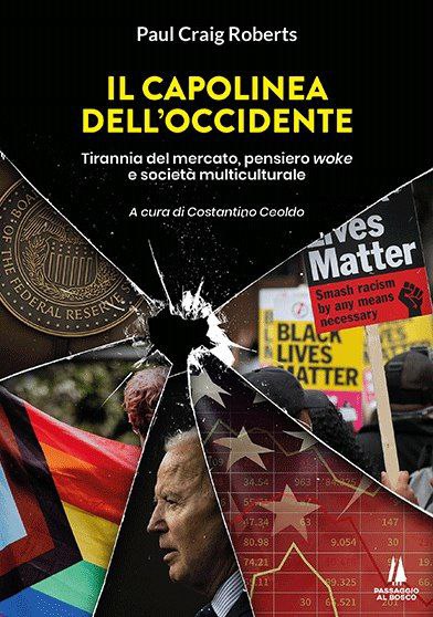 Paul Craig Roberts e il Capolinea dell'Occidente: Paul Craig Roberts e il Capolinea dell'Occidente: