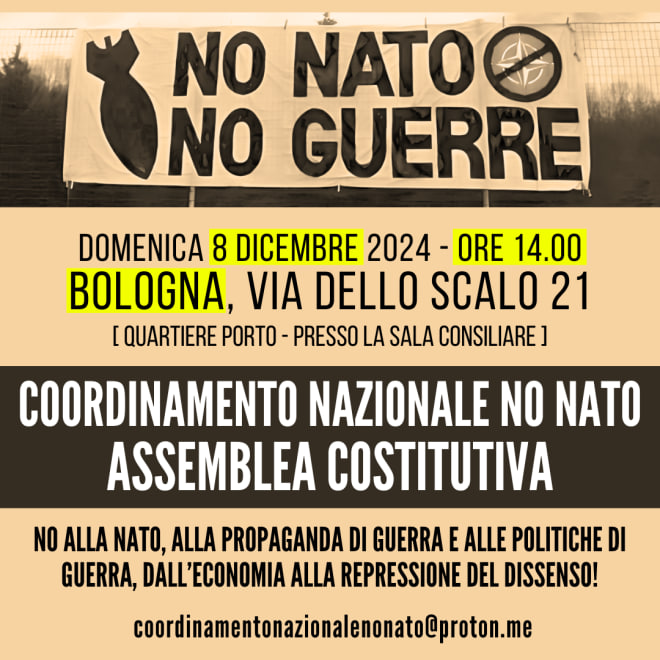 BOLOGNA, 8 DICEMBRE: "FUORI L’ITALIA DALLA NATO, FUORI LA NATO DALL’ITALIA"