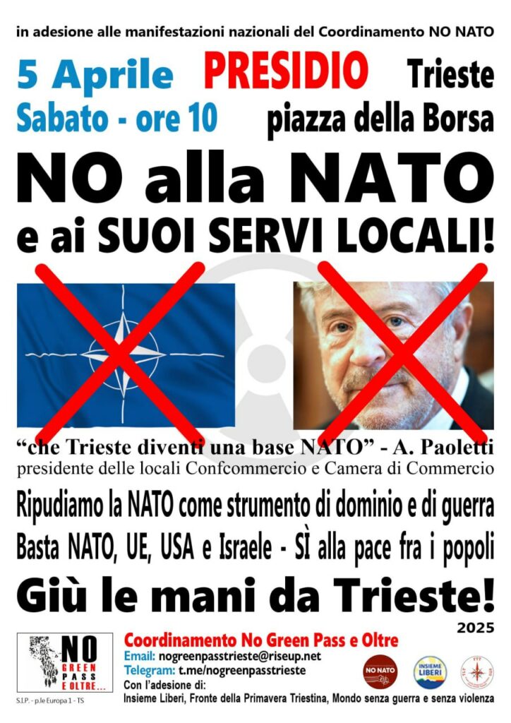 Sabato 5 aprile a Trieste: «No alla NATO e ai suoi servi locali»