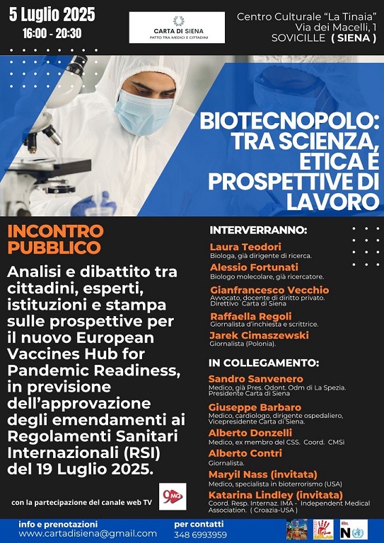 A SIENA IL 5 LUGLIO MEDICI, BIOLOGI, GIURISTI E GIORNALISTI A CONVEGNO: "I PERICOLI DEGLI EMENDAMENTI RSI E DEL CENTRO NAZIONALE ANTI PANDEMIE"