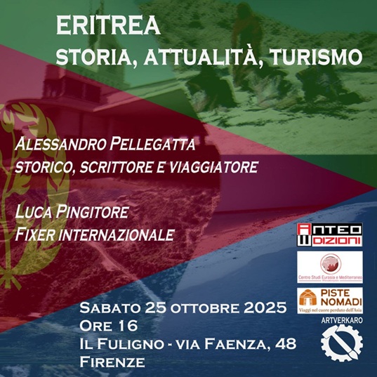 FIRENZE 25 OTTOBRE: SCOPRIRE L'ERITREA, L’EMERGERE DI UN’AFRICA NUOVA