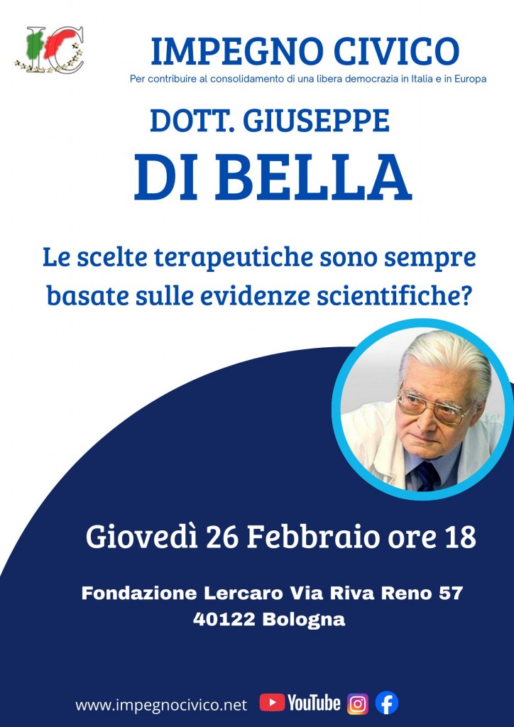 Dott. Giuseppe Di Bella: "Le scelte terapeutiche sono sempre basate sulle evidenze scientifiche?"- I prossimi appuntamenti di divulgazione