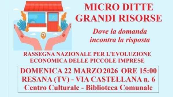 Treviso, il Forum delle piccole imprese al via il 22 Marzo: "Micro ditte grandi risorse"